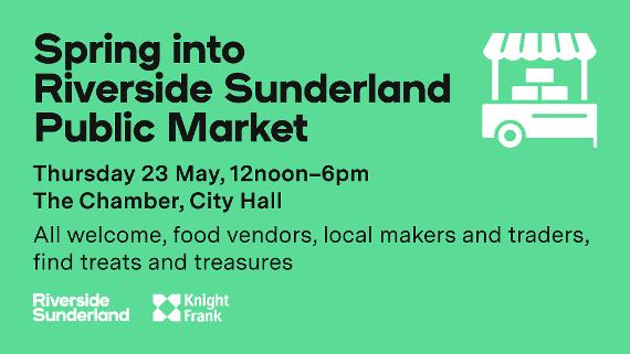 Spring into Riverside Sunderland Public Market