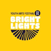 Bright Lights Youth Arts Festival 2025